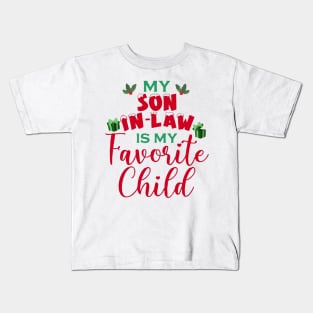 my son in law is my favorite child Kids T-Shirt